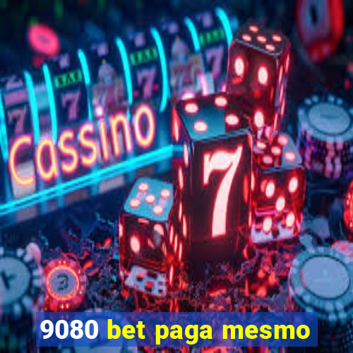 9080 bet paga mesmo